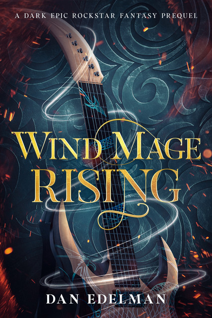 Wind Mage Rising, Dan Edelman