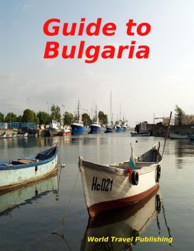 Guide to Bulgaria, World Travel Publishing
