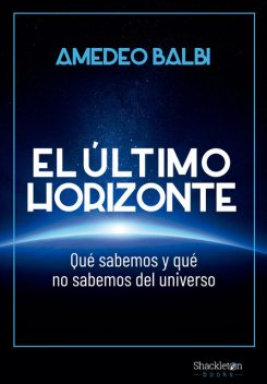 El último horizonte, Amedeo Balbi