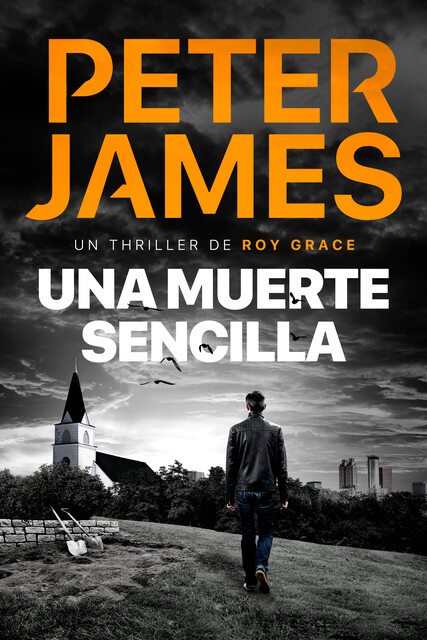 Una Muerte Sencilla, Peter James