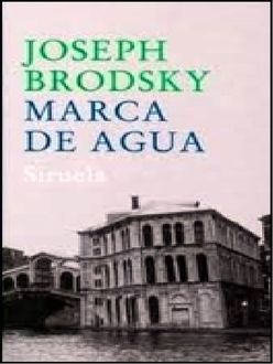 Marca De Agua, Joseph Brodsky