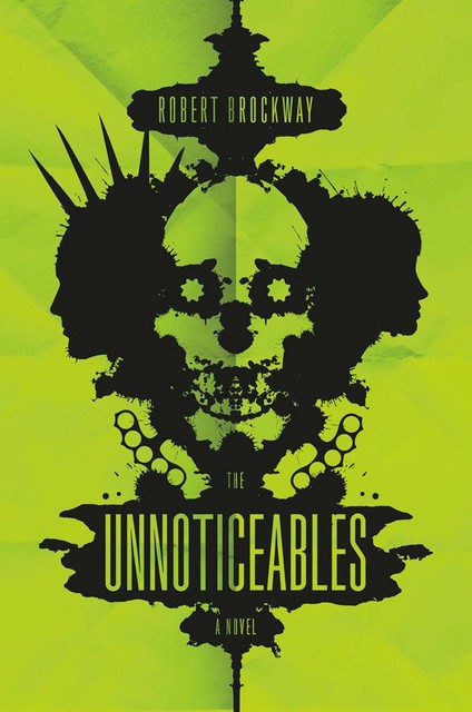 The Unnoticeables, Robert Brockway