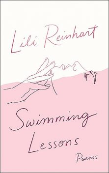 Swimming Lessons: Poems, Lili Reinhart