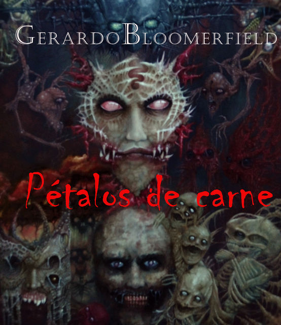 Pétalos De Carne, Gerardo Bloomerfield, Gerardo Lopez