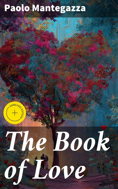 The Book of Love, Paolo Mantegazza