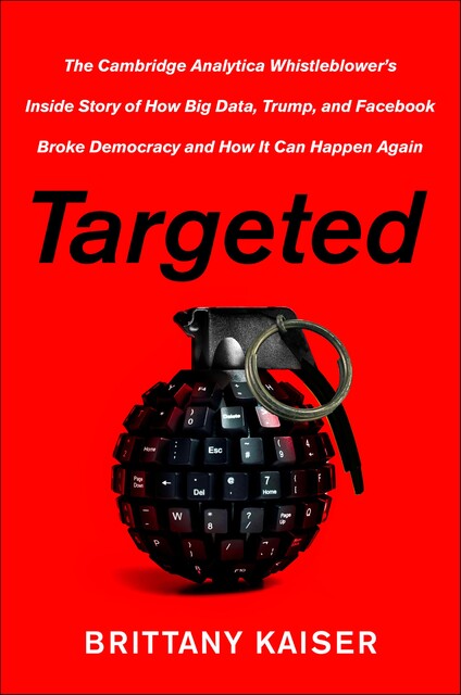 Targeted, Brittany Kaiser