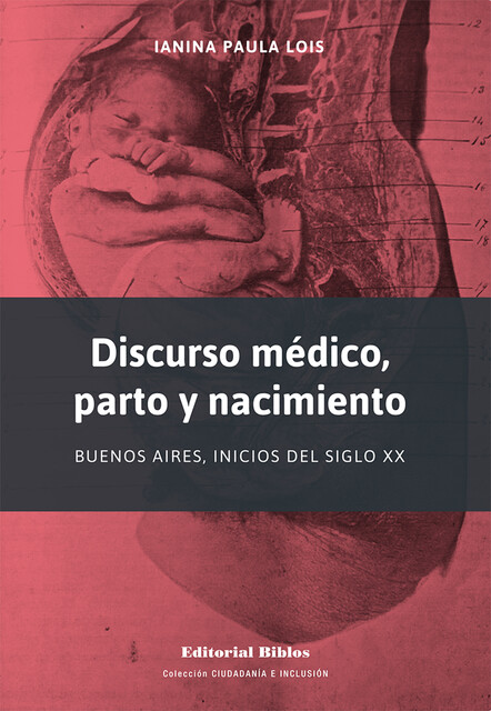 Discurso médico, parto y nacimiento, Ianina Paula Lois