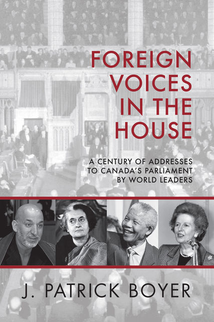 Foreign Voices in the House, J.Patrick Boyer