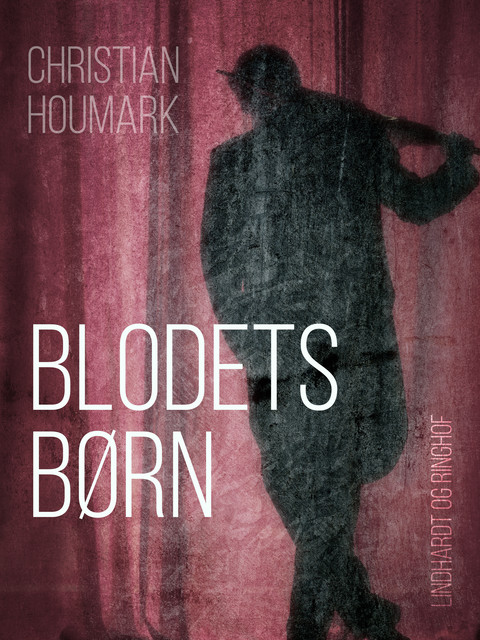 Blodets børn, Christian Houmark