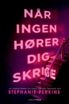 Når ingen hører dig skrige, Stephanie Perkins