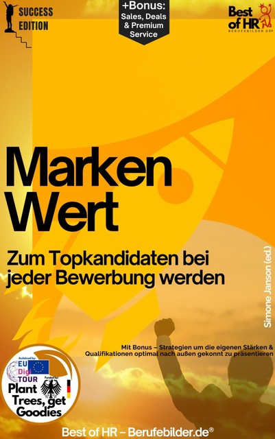 Markenwert – Zum Topkandidaten bei jeder Bewerbung werden, Simone Janson