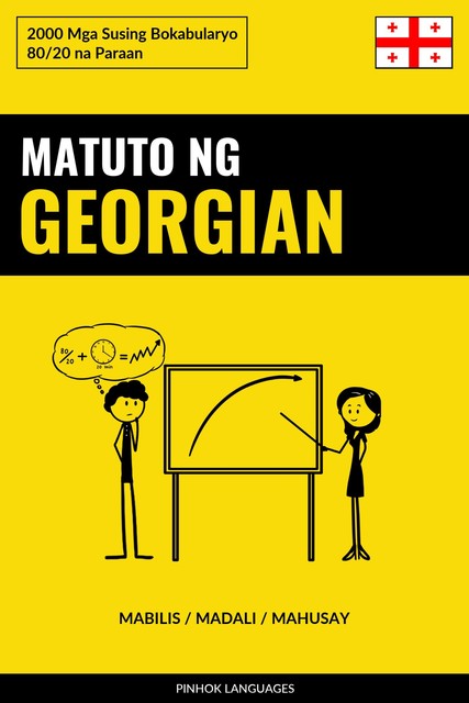 Matuto ng Georgian – Mabilis / Madali / Mahusay, Pinhok Languages