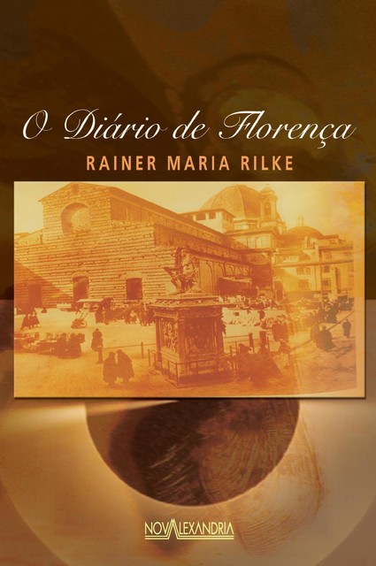 Diário de Florença (O), Rainer Maria Rilke