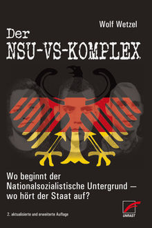 Der NSU-VS-Komplex, Wolf Wetzel