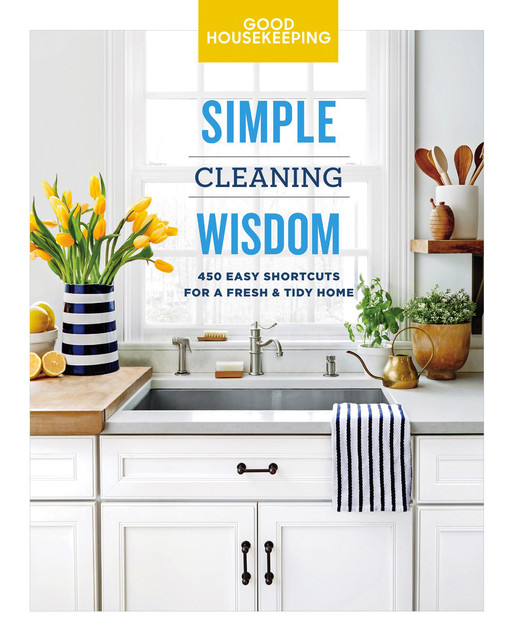 Simple Cleaning Wisdom, Good Housekeeping, Carolyn Forte