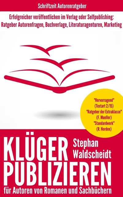 KLÜGER PUBLIZIEREN für Verlagsautoren und Selfpublisher, Stephan Waldscheidt