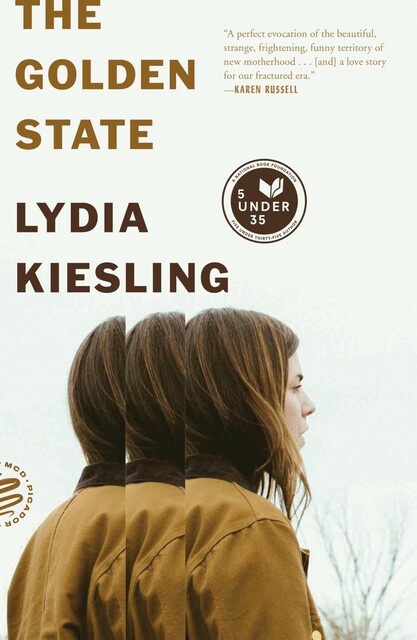 The Golden State, Lydia Kiesling