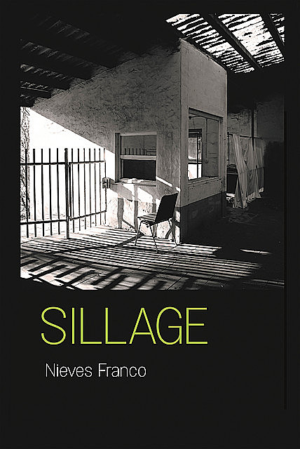 Sillage, Nieves Franco