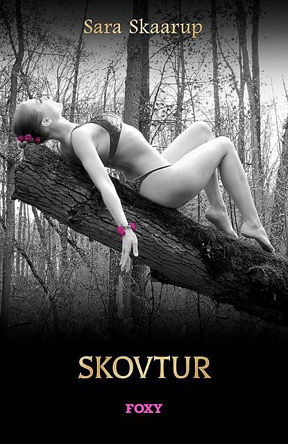 Skovtur, Sara Skaarup