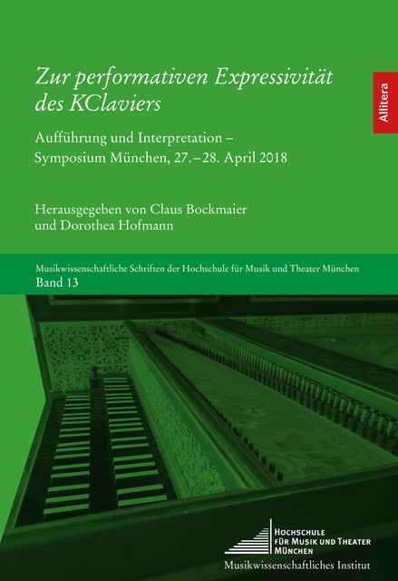 Zur performativen Expressivität des KClaviers, Aufführung und Interpretation, Symposium München