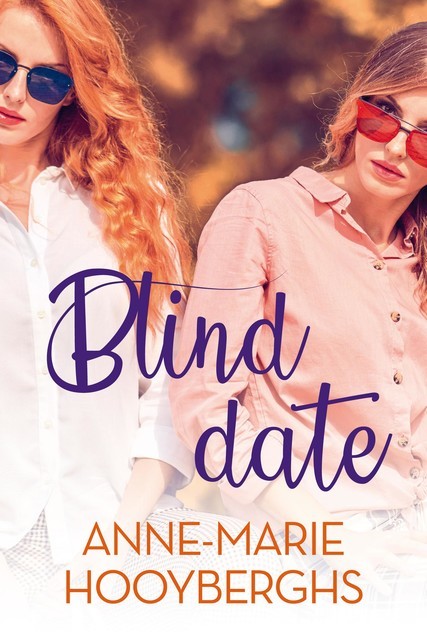 Blind date, Anne-Marie Hooyberghs