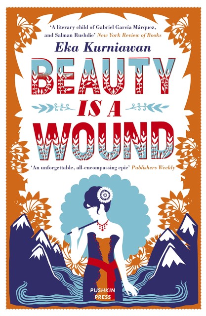 Beauty is a Wound, Eka Kurniawan