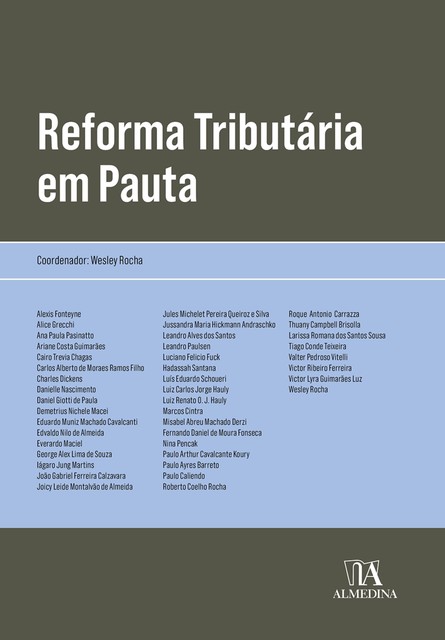 Reforma Tributária em Pauta, Wesley Rocha