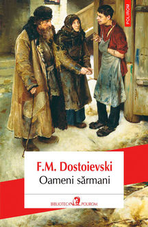 Oameni sărmani, F.M. Dostoievski