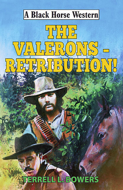 The Valerons – Retribution, Terrell Bowers