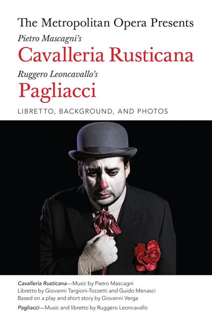 The Metropolitan Opera Presents: Mascagni's Cavalleria Rusticana/Leoncavallo's Pagliacci, Giovanni Targioni-Tozzetti