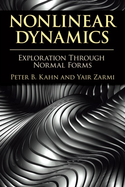 Nonlinear Dynamics, Peter B.Kahn, Yair Zarmi