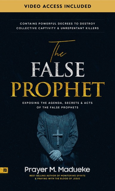 The False Prophet, Prayer M. Madueke