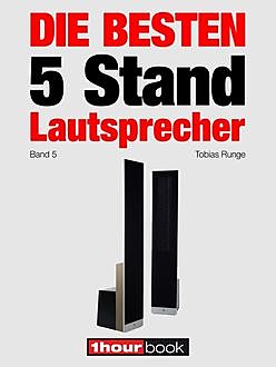 Die besten 5 Stand-Lautsprecher (Band 5), Michael Voigt, Jochen Schmitt, Roman Maier, Tobias Runge, Christian Gather