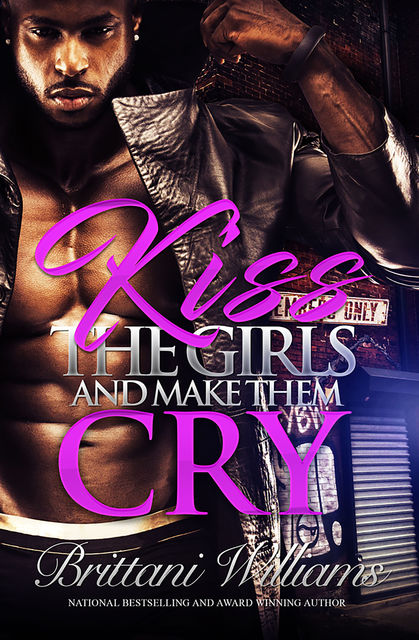 Kiss the Girls and Make Them Cry, Brittani Williams