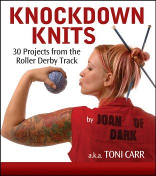 Knockdown Knits, Toni Carr
