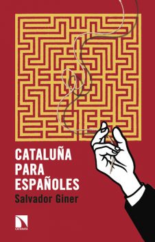 Cataluña para españoles, Salvador Giner