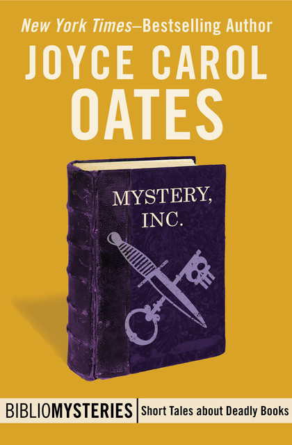 Mystery, Inc, Joyce Carol Oates
