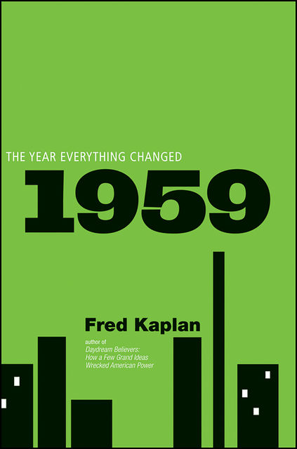 1959, Fred Kaplan