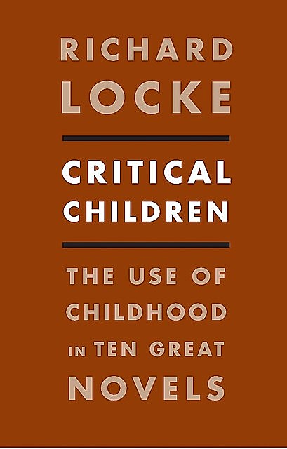 Critical Children, Richard Locke