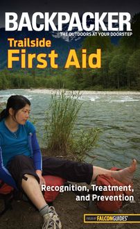 Backpacker Magazine's Trailside First Aid, Molly Absolon
