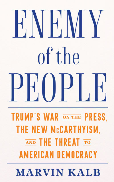 Enemy of the People, Marvin Kalb