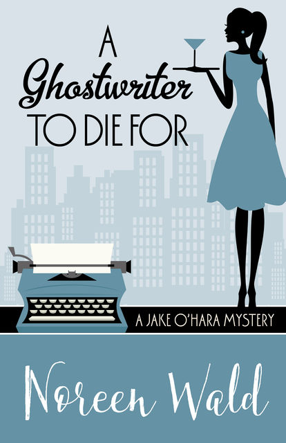 A Ghostwriter to Die For, Noreen Wald