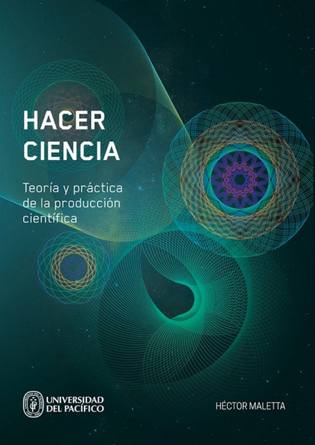 Hacer Ciencia, Héctor Maletta