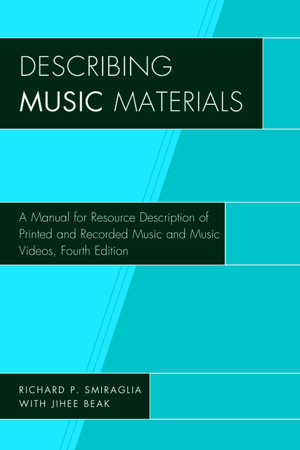 Describing Music Materials, Richard P. Smiraglia