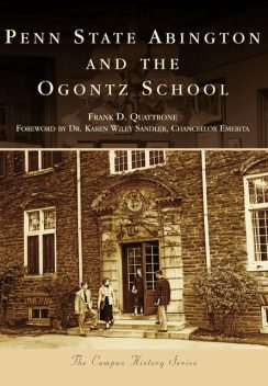 Penn State Abington and the Ogontz School, Frank D. Quattrone, Chancellor Emerita
