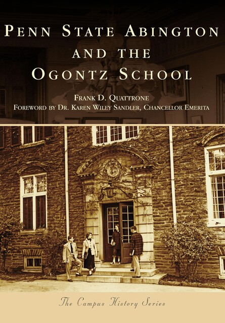 Penn State Abington and the Ogontz School, Frank D. Quattrone, Chancellor Emerita