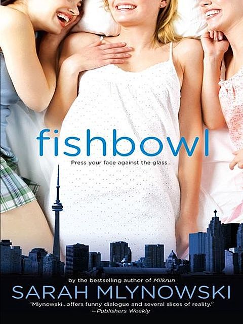 Fishbowl, Sarah Mlynowski