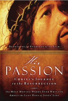 His Passion, Thomas Nelson