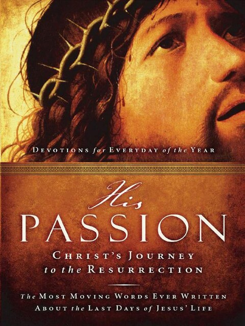 His Passion, Thomas Nelson