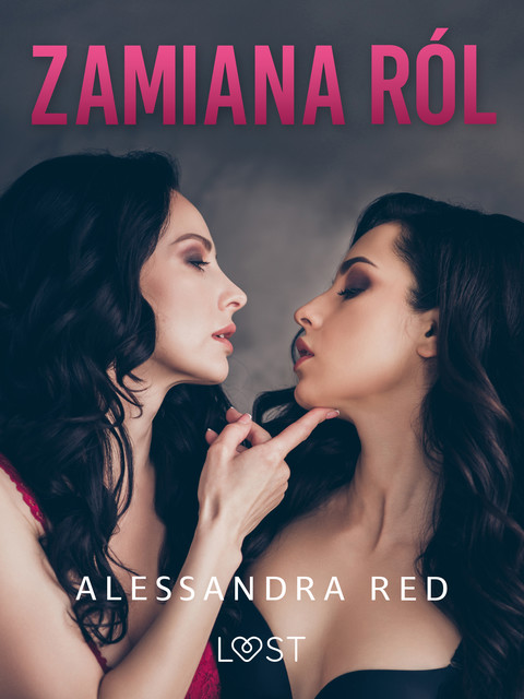 Zamiana ról – lesbijskie opowiadanie erotyczne, Alessandra Red